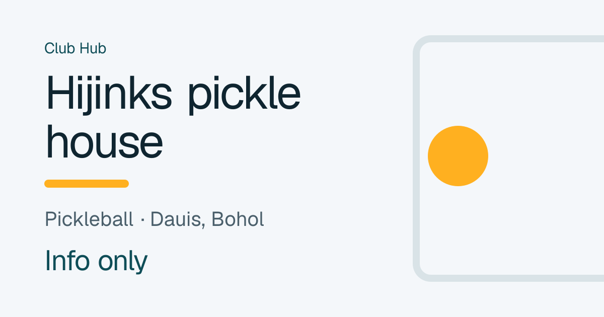 Hijinks pickle house: Pickleball Courts in Dauis | Club Hub